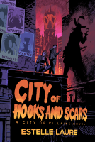 book cover for City of Hooks and Scars-City of Villains, Book 2