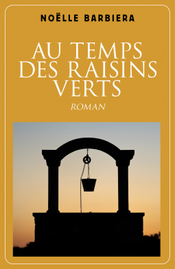 Couverture du livre pour Au temps des raisins verts