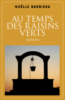 Couverture du livre pour Au temps des raisins verts