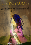 Couverture du livre pour Le Souffle de la destinée, tome I