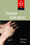 Cover Image: Freedom from Worry