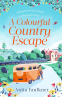 Cover Image: A Colourful Country Escape