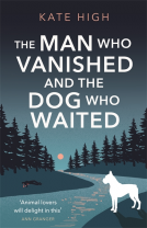 book cover for The Man Who Vanished and the Dog Who Waited