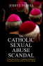 Cover Image: The Catholic Sexual Abuse Scandal