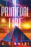 Cover Image: Primeval Fire