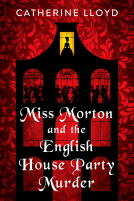 book cover for Miss Morton and the English House Party Murder