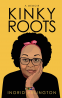 Cover Image: Kinky Roots