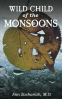 Cover Image: Wild Child of the Monsoons