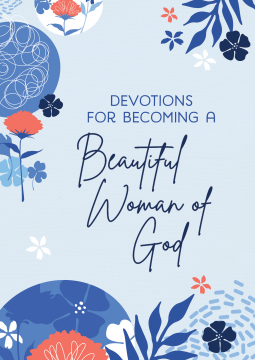 book cover for Devotions for Becoming a Beautiful Woman of God