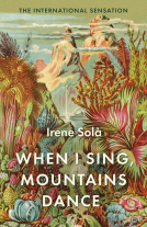 book cover for When I Sing, Mountains Dance