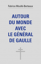 Couverture du livre pour Autour du monde avec le général de Gaulle