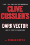 Cover Image: Clive Cussler's Dark Vector