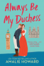Cover Image: Always Be My Duchess