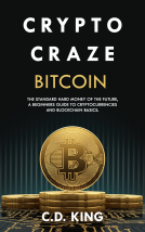 book cover for Crypto Craze: Bitcoin - Standard Hard Money of the Future