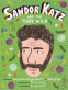 Cover Image: Sandor Katz and the Tiny Wild