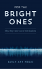 Cover Image: For the Bright Ones