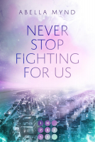Buchcover für Never Stop Fighting For Us