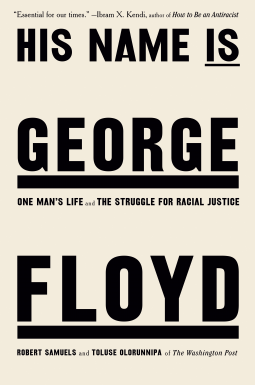 book cover for His Name Is George Floyd (Pulitzer Prize Winner)