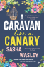 Cover Image: A Caravan like A Canary