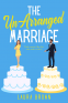 Cover Image: The Un-Arranged Marriage