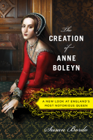 book cover for The Creation of Anne Boleyn