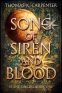 Cover Image: Song of Siren and Blood