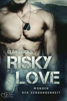 Buchcover für Risky Love: Wunden der Vergangenheit