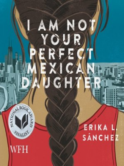 book cover for I Am Not Your Perfect Mexican Daughter