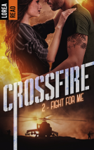 Couverture du livre pour Crossfire - T2, Fight for me