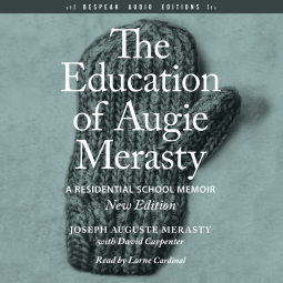 book cover for The Education of Augie Merasty
