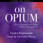 Cover Image: On Opium
