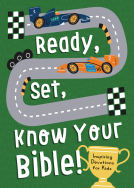 book cover for Ready, Set, Know Your Bible!