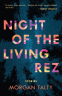 Cover Image: Night of the Living Rez