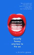 book cover for ANOTHER HYSTERICAL FEMALE