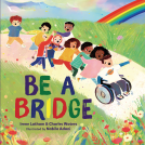book cover for Be a Bridge