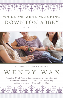 book cover for While We Were Watching Downton Abbey