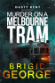 Cover Image: Murder on a Melbourne Tram
