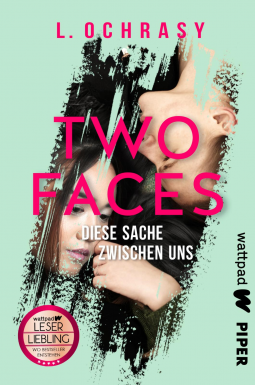Buchcover für Two Faces – Diese Sache zwischen uns