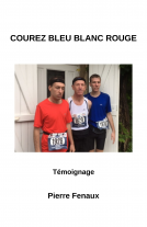 Couverture du livre pour Courez bleu blanc rouge