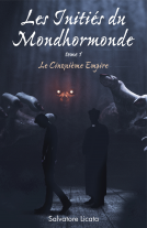 Couverture du livre pour Les Initiés du Mondhormonde, tome 1
