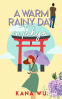 Cover Image: A Warm Rainy Day in Tokyo
