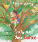 book cover for Outside, You Notice