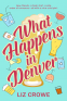 Cover Image: What Happens in Denver