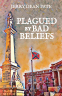 Cover Image: Plagued by Bad Beliefs