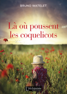 Couverture du livre pour Là où poussent les coquelicots