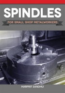 book cover for Spindles for Small Shop Metalworkers