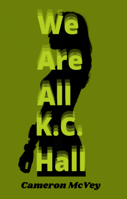 book cover for We Are All K.C. Hall
