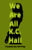 book cover for We Are All K.C. Hall