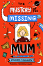Cover Image: The Mystery of the Missing Mum