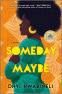 Cover Image: Someday, Maybe